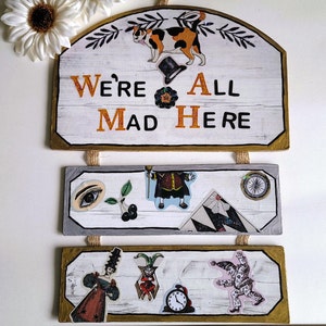 We're All Mad Here - Funny Snarky Sarcastic Saying Wood Wall Hanging 11 x 7 inches