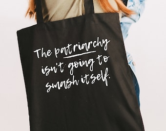 Smash the Patriarchy Tote - Feminist Tote Bag - Feminist Gift - Patriarchy Tote - Feminism - Feminist - Gift for Her - Girl Power - Tote