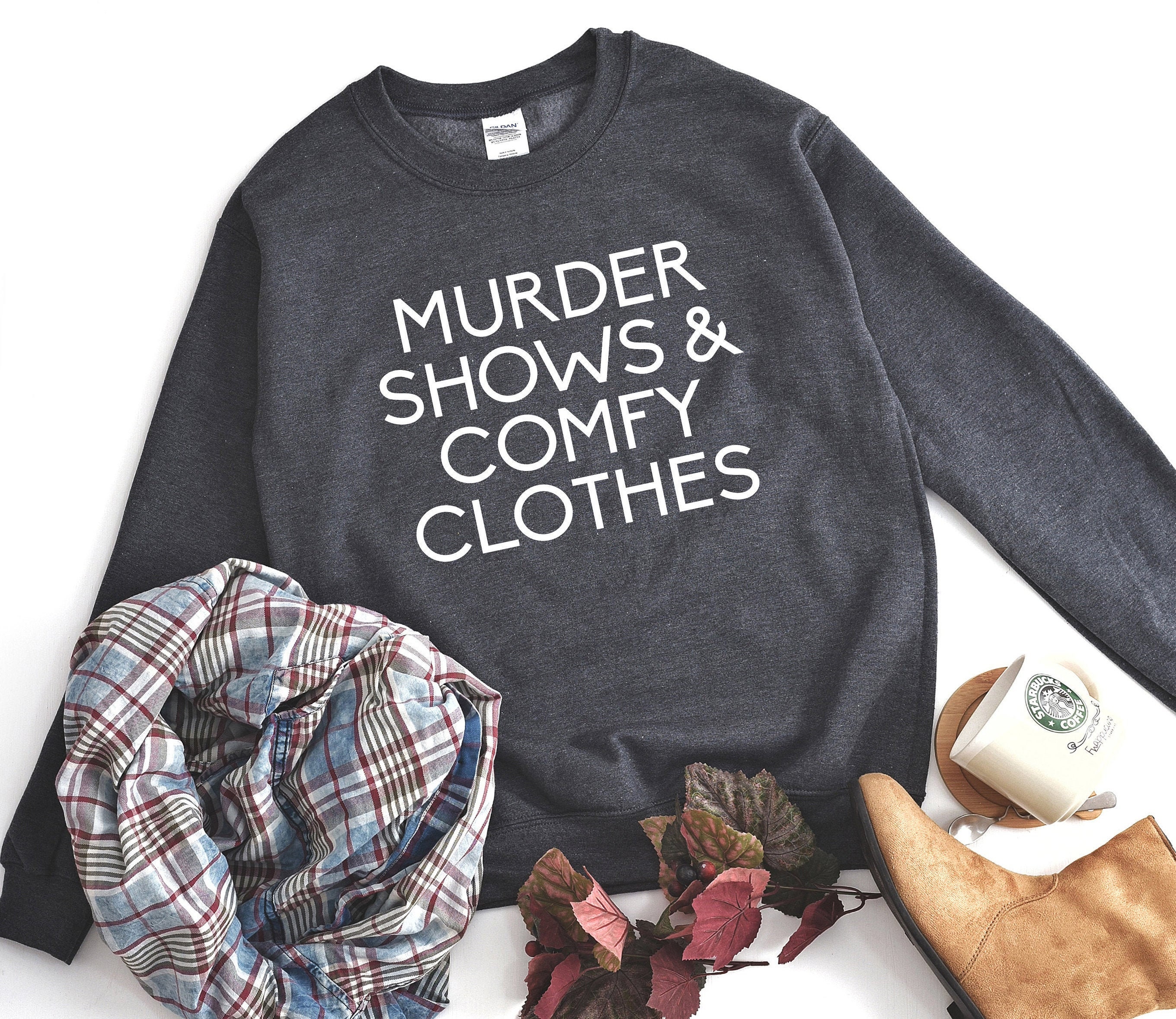 Murder Shows and Comfy Clothes -  Canada