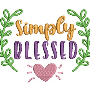 Simply Blessed Embroidery Design - 4 SIZES