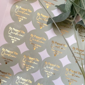 He Popped the Question Stickers • Engagement Party labels foiled