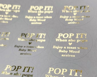 Pop it When She Pops Baby Shower Stickers • Baby Favour Foiled Labels