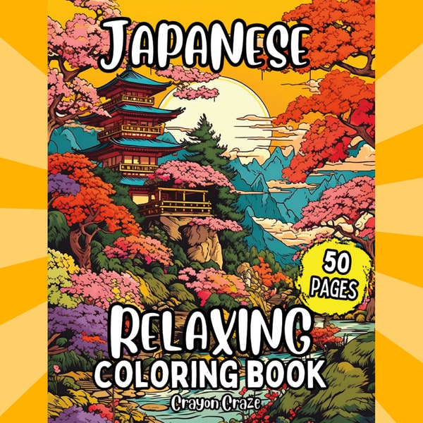 Japanese Relaxing Coloring Pages for Adults Gift 50 Fun Classic Contemporary Designs Garden Patterns Antistress Japan Lovers Men Women Teens