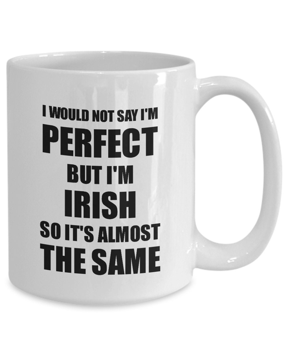 Irish Mug Funny Ireland Gift Idea for Men Women Pride Quote Etsy
