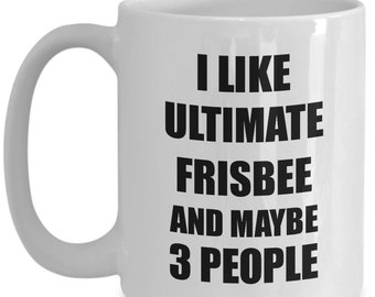 Ultimate Frisbee Mug Lover I Like Funny Gift Idea For Hobby Addict Novelty Pun Coffee Tea Cup Funny Ultimate Frisbee Gift for Frisbee Lover