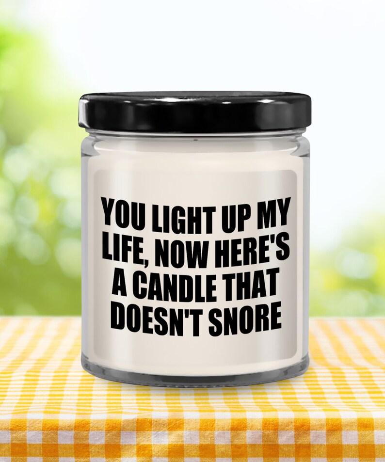 You Light up My Life Now Heres a Candle That Doesnt Snore Funny Girlfriend Gift for Wife