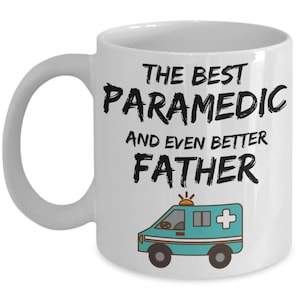 PARAMEDIC DAD MUG Paramedic Dad Gift Funny Paramedic Mug Paramedic Father Gift Paramedic Fathers Day Gift Paramedic Gift from Daughter