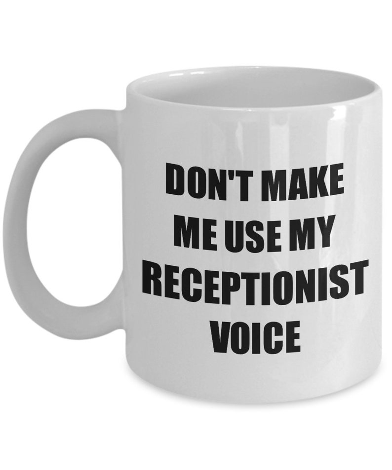 Receptionist Mug Coworker Gift Idea Funny Gag for Job Coffee Etsy