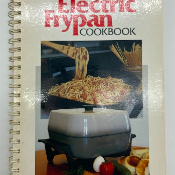 The New Zealand  Electric Frypan Cookbook by Joan Bishop; Photos by Gary Van der Mark. 1980s Cookbook Classic. Whitcoulls Publishers