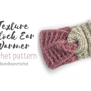 Texture Block Ear Warmer Crochet Pattern, Crochet Headband Pattern, Crochet Ear Warmer, Quick Crochet Pattern, Easy Crochet Pattern