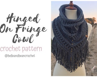 Hinged on Fringe Cowl Crochet Pattern, Crochet Scarf Pattern, Crochet Triangle Cowl, Crochet Patterns, Crochet Cowls