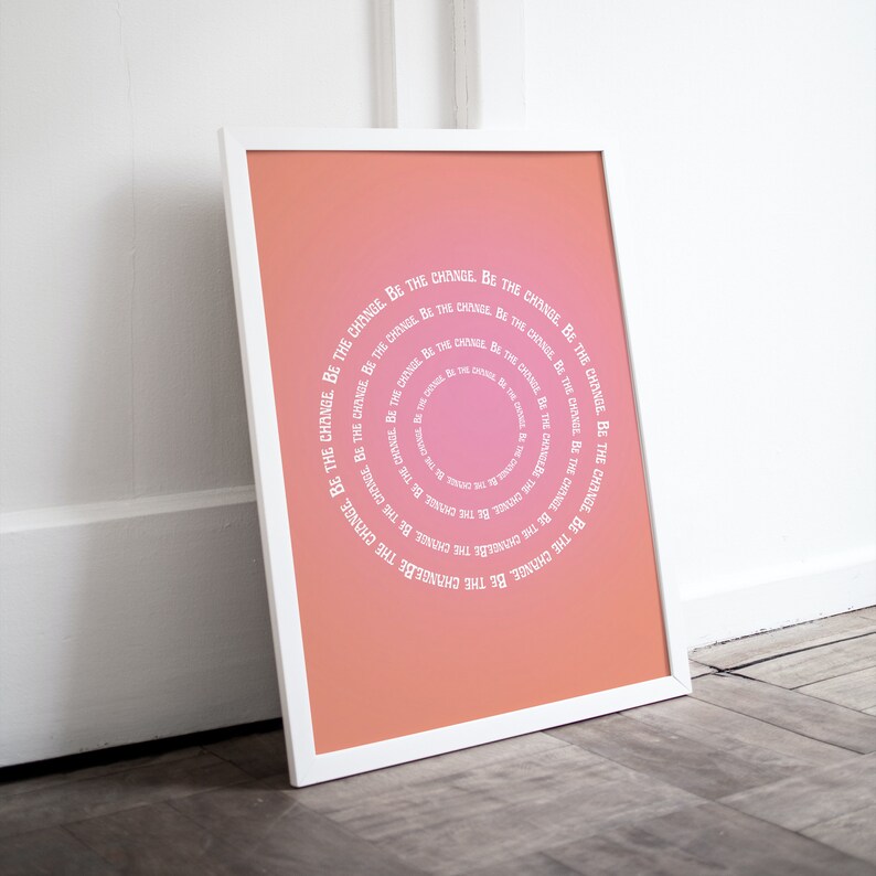 Be the Change Wall Art Etsy