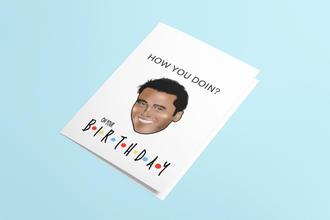 Friends Joey Birthday Card Instant Download Etsy UK