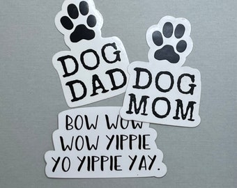 Dog Mom and Dog Dad Sticker Pack, Vinyl Decals, Die Cut Stickers