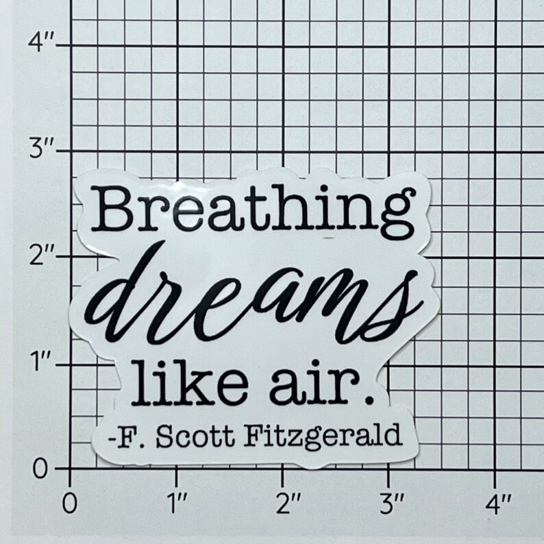 Breathing Dreams Like Air Sticker, Quote Vinyl Decal, Vinyl Sticker image 2