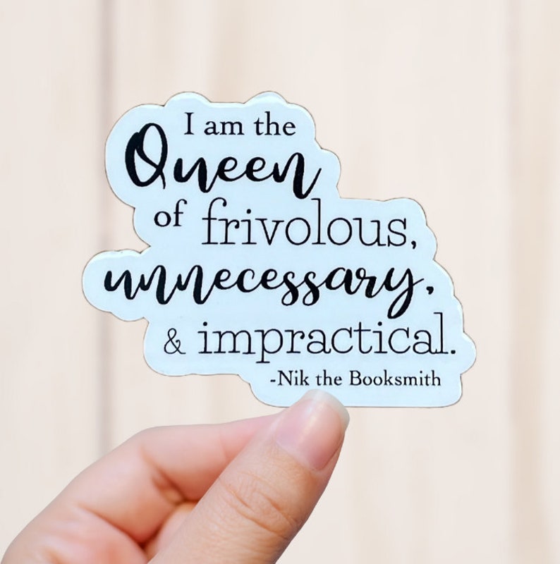 Queen of Frivolous Sticker, Quote Vinyl Decal, Vinyl Sticker zdjęcie 1