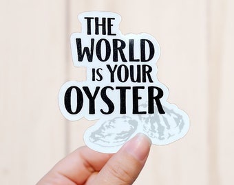 World is Your Oyster Sticker, Oyster Vinyl Decal, Vinyl Sticker