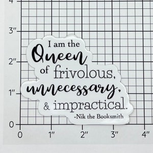 Queen of Frivolous Sticker, Quote Vinyl Decal, Vinyl Sticker zdjęcie 2