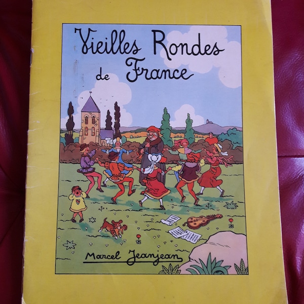 Chansons et rondes enfantines, chansons françaises, illustrées par Marcel Jeanjean, livre vintage des années 1900.