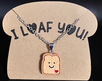 I Loaf You! Toast Necklace