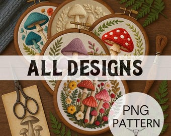 Embroidery PNG Template 15+ Image Set - Mushroom Embroidery, Nature Embroidery, Forest, Whimsical Decor, Floral, Botanical, Woodland, Cabin