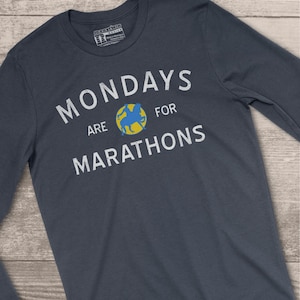 Mondays Are for Marathons - Unisex T-Shirt | Boston Inspired Running Gift