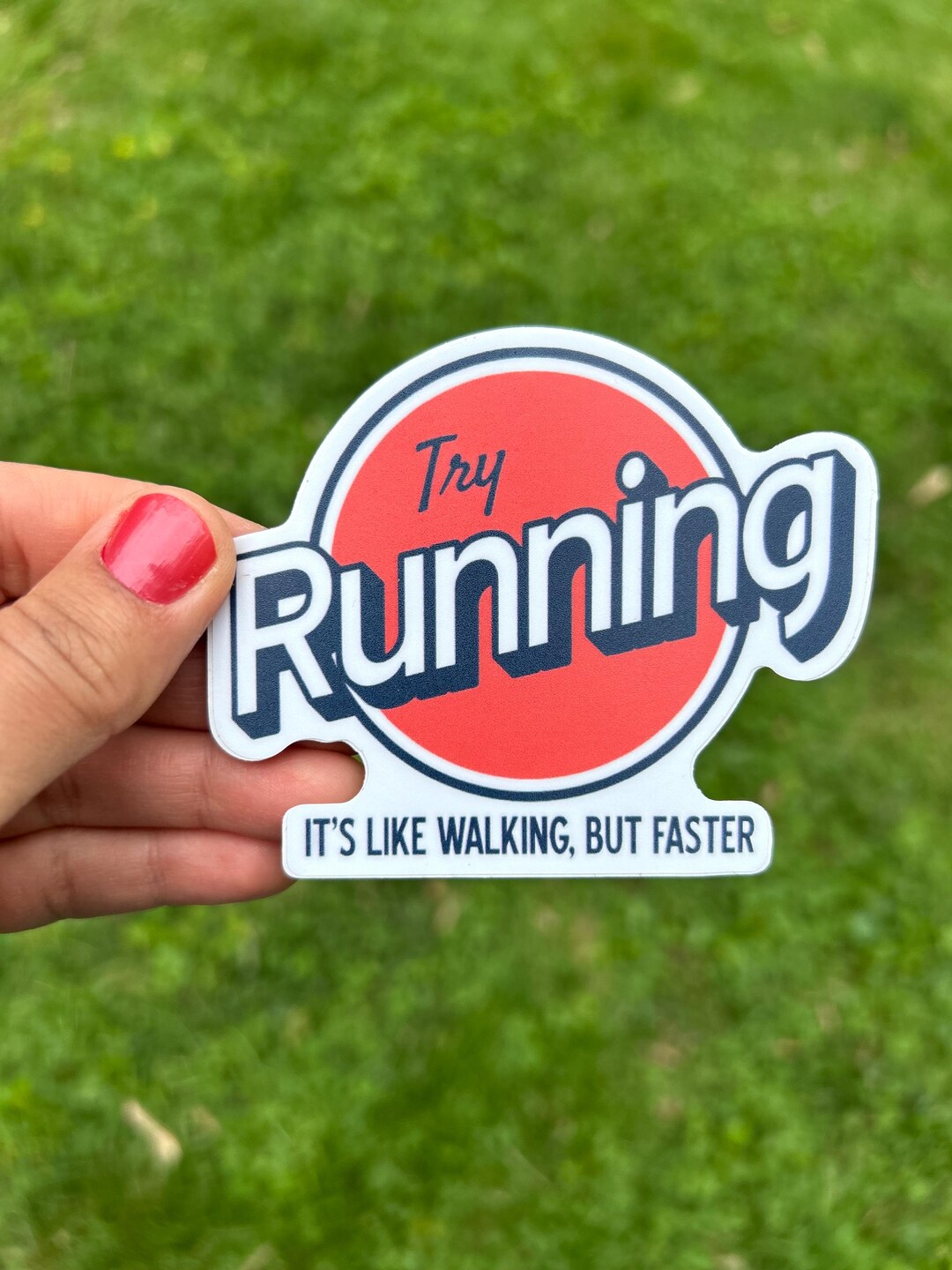 Try Running It’s Like Walking but Faster Sticker • Funny Runner Decal ...