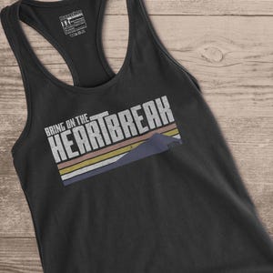Bring On The Heartbreak - Women&#39;s Racerback Tank | Boston Inspired Running Top