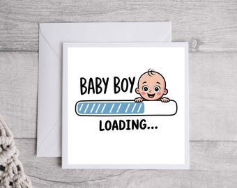 Baby Boy / Girl "Loading..." Greeting Card