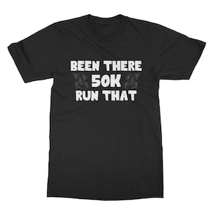 Been there - 50k Classic Adult T-Shirt