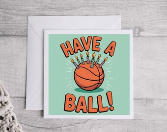 Have a ball Greeting Card