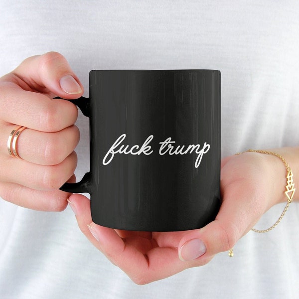 Fuck Trump Coffee Mug | Anti Trump Ceramic Cup | Trump For Prison Coffee Mug | Liberal Political Gift for Men or Women | Democrat Coffee Mug