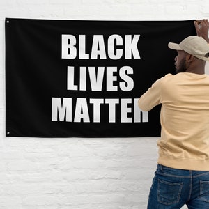 Black Lives Matter Flag, BLM 3' x 5' Indoor or Outdoor Flag, Anti Racist Wall Hanging, Black History Month Flag, Decolonize Large Flag