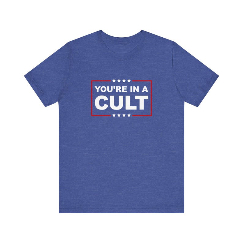 You're In A Cult T-Shirt, MAGA Is A Cult Shirt, Release The Epstein Files, Get What You What You Voted For, Anti Trump Political Humor image 2