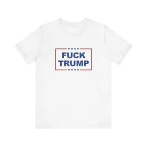 Camiseta "Fuck Trump", camiseta unisex FDT, "No es mi presidente", mercancía de protesta "No Kings", traidor, violador y delincuente convicto, Foxtrot Delta Tango imagen 5