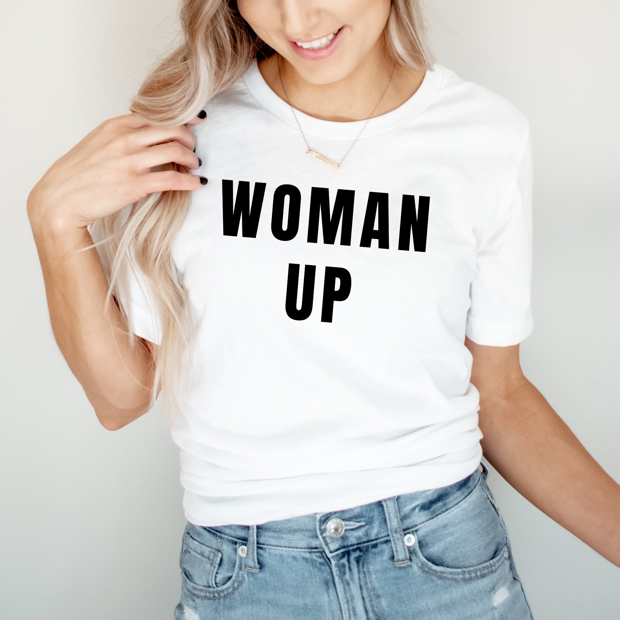 Woman Up T-Shirt Feminist Graphic Tee Empower Women Tee | Etsy