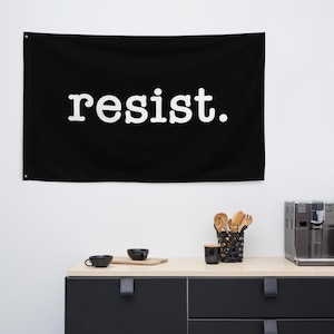 Resist Flag, Resist Donald Trump Flag, Join The Resistance, Resistance Nation Banner, Resist Fascism Oligarchy, No Kings in America Protest