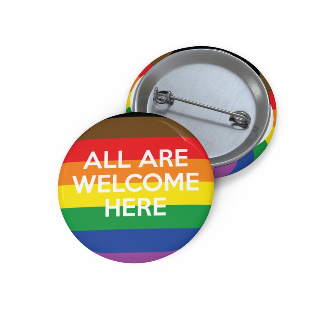 All Are Welcome Here Pin, Gay Pride Flag Pin Back Button, Hate Has No ...