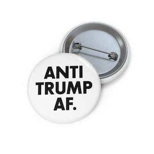 Anti Trump AF Pin Back Button, Fuck Trump Pin, Not My President, I Didn't Vote For Him, Subtle FDT, Felons Should Not Be President Merch