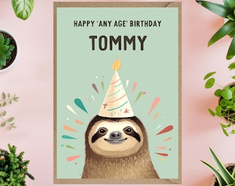 Personalised any age Birthday Card sloth 5th 10th 15th 16th 18th 20th 21st 40th 50th 60th 65th 70th 75th 80th 85th