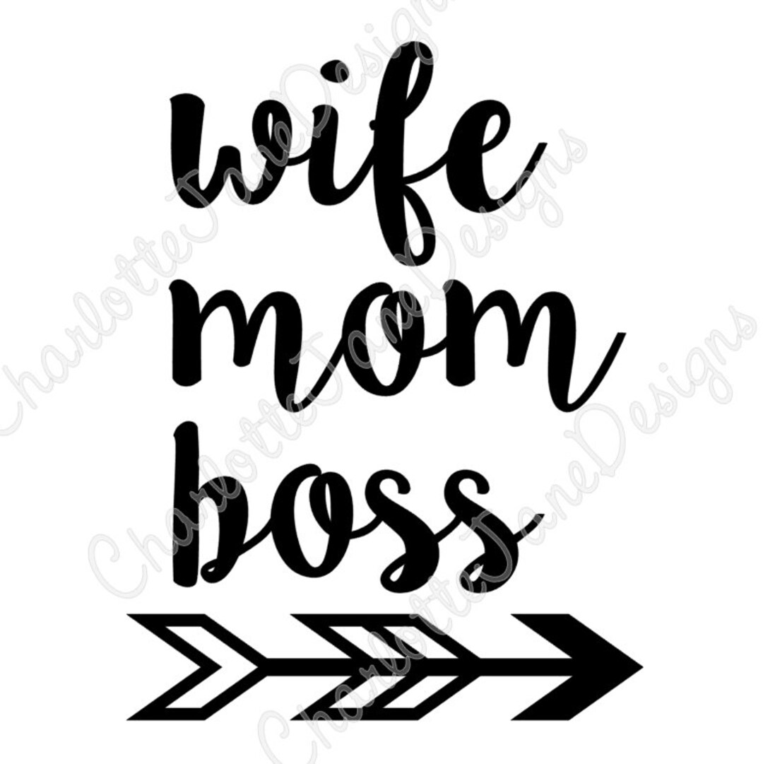 Wife Mom Boss Studio SVG and PNG File for Silhouette Cutting Machines ...