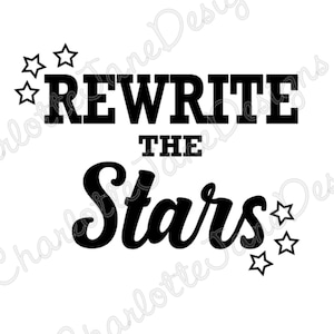Rewrite The Stars Greatest Showman Brave and Bruise Quote Movie Studio SVG and PNG file for Silhouette Cutting Machines