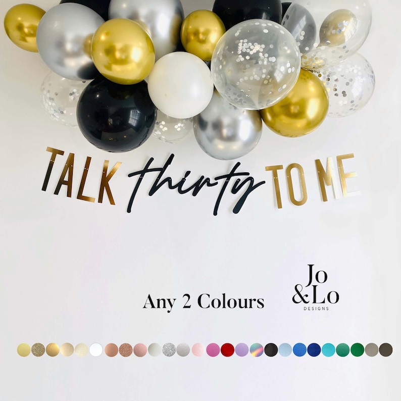 Talk Thirty To Me banner, 30th Birthday Banner, ANY 2 COLOURS image 1