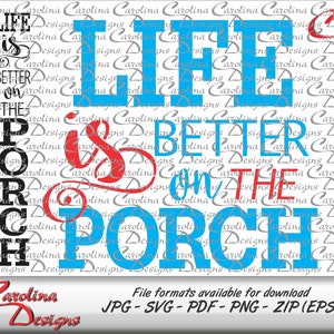 Life is better on the porch