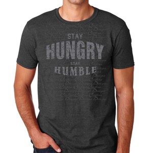 Stay Hungry Stay Humble