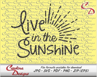 live in the sunshine