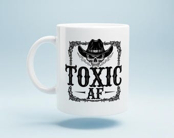 Toxic AF Mug - Ceramic Skull Cowboy Hat Cup - Perfect Gift for Humor Lovers