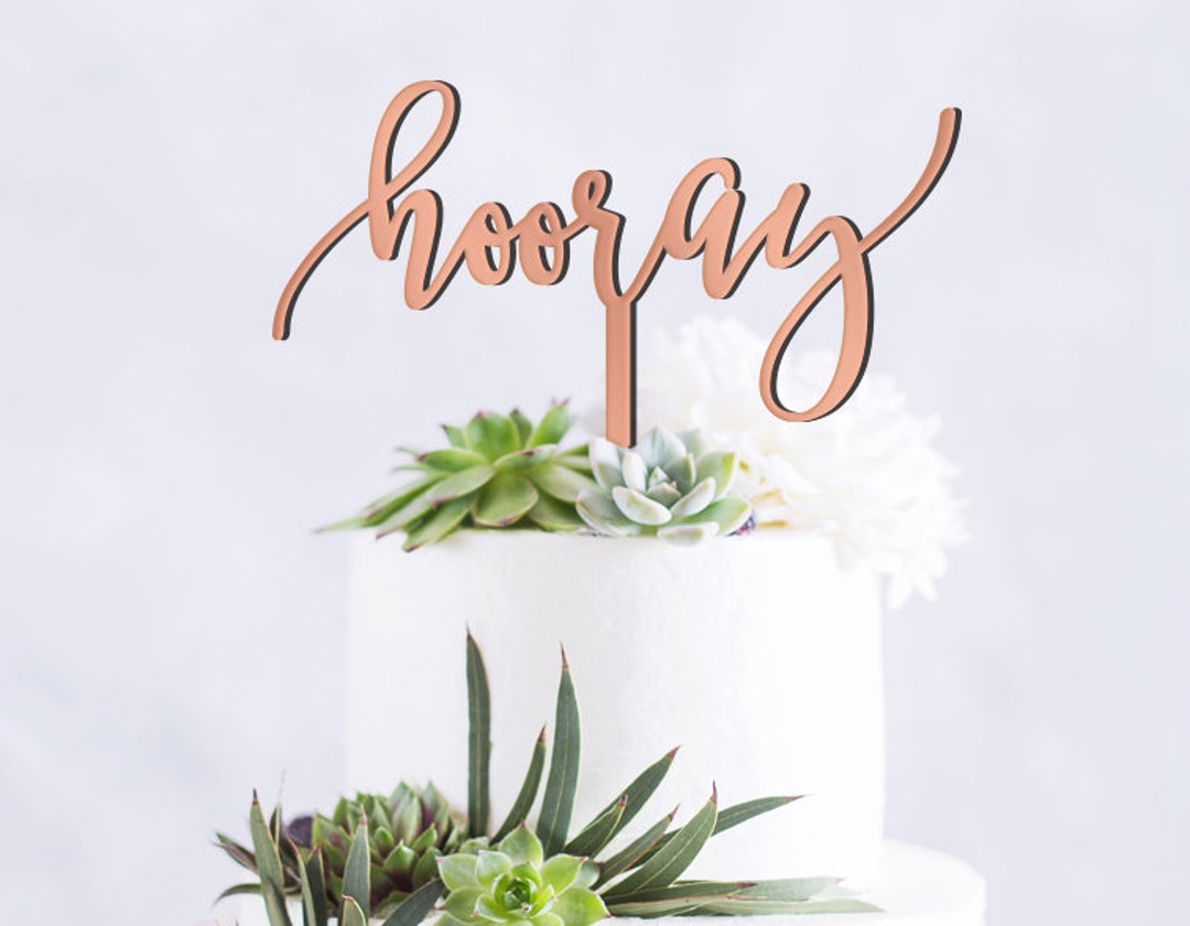 Hooray Cake Toppers Rose Gold Cake Toppers Wedding Cake Etsy