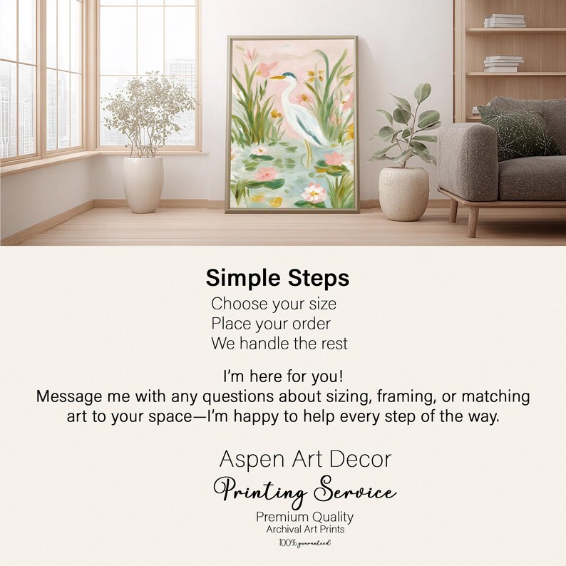 May include: A framed art print featuring a watercolor painting of a white heron in a pond with pink and yellow flowers. The text "Simple Steps" and "Aspen Art Decor Printing Service" are also visible.