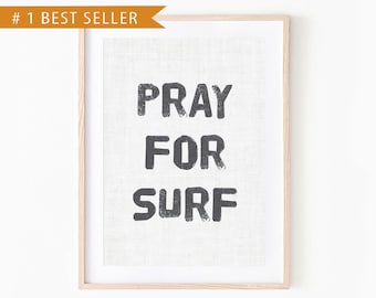 Pray for Surf - Gift for Him - Inspirational Print - Surf Lovers Print - Mum Gift - Surf Quote - Minimalist Print - Inspirational Quote